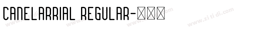 canelarrial regular字体转换